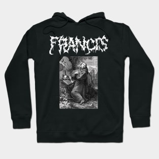 Saint Francis of Assisi Gothic Death Metal Hoodie